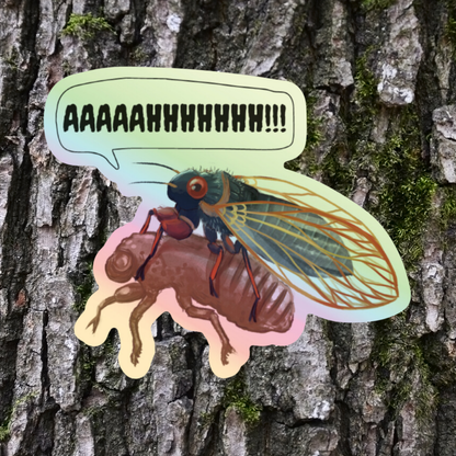 Screaming Cicada AAAAHHHHHHH!!! Waterproof, holographic, vinyl sticker